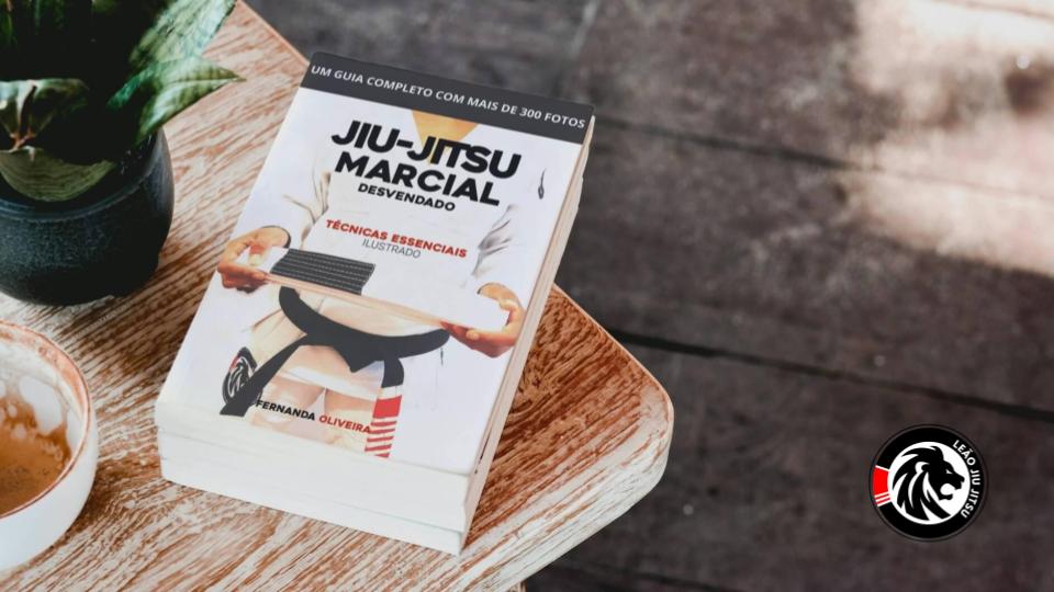 Como o Livro Jiu-jitsu Marcial Desvendado Pode Transformar Seu Jogo no Tatame